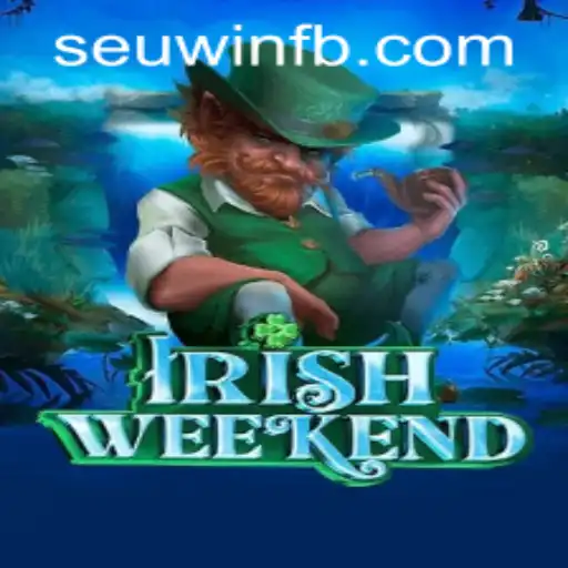 Exploring the Thrill of IrishWeekend: A Modern Gaming Adventure